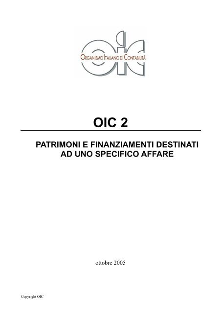 OIC 2 - Patrimoni e finanziamenti destinati ad uno specifico affare