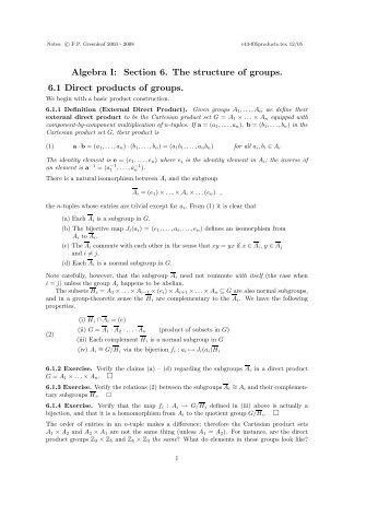 Algebra I: Section 6. The structure of groups. 6.1 Direct products of ...