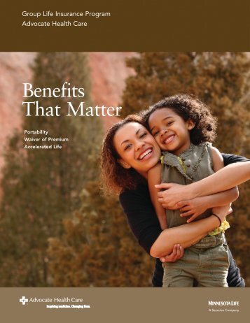 Benefits That Matter - Advocate Benefits - Advocate Health Care