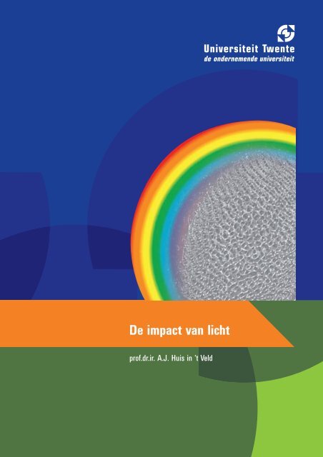 De impact van licht - Universiteit Twente