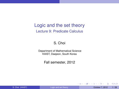 Logic and the set theory - Lecture 9: Predicate Calculus