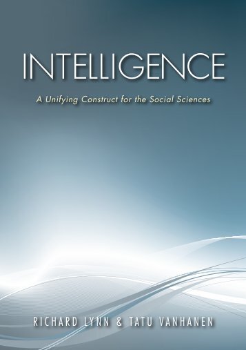 Intelligence: A Unifying Construct for the Social Sciences (pdf).