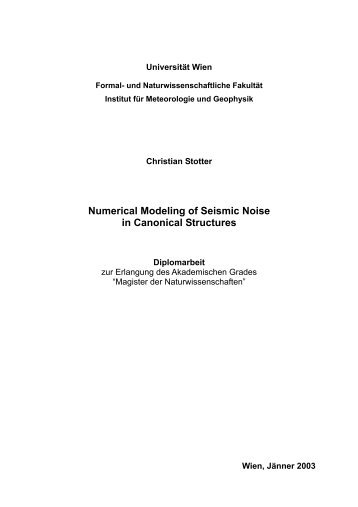 Numerical Modeling of Seismic Noise in Canonical Structures