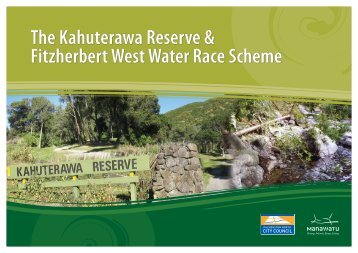 The Kahuterawa Reserve & Fitzherbert West Water Race Scheme