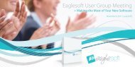 Eaglesoft User Group Meeting - Patterson Dental
