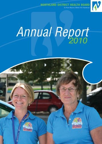 E22 A4 Annual Report 2010 FP.indd - Northland District Health Board
