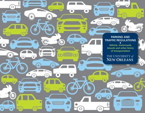 Parking and Traffic Regulations Brochure - University of New Orleans