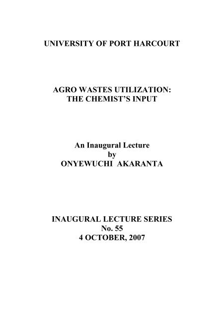 55th Inaugural Lecture - 2007 by Prof. O. Akaranta - University of ...