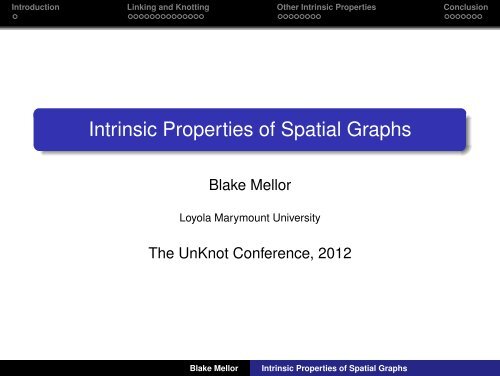 Intrinsic Properties of Spatial Graphs - Denison University