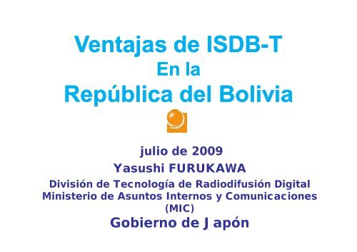 Ventajas de ISDB-T RepÃºblica del RepÃºblica del Bolivia - DiBEG