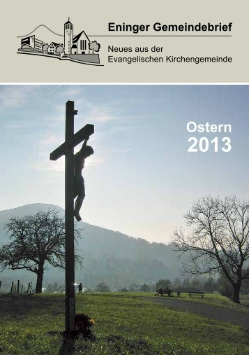 Ostern 2013. - Eningen-evangelisch.de