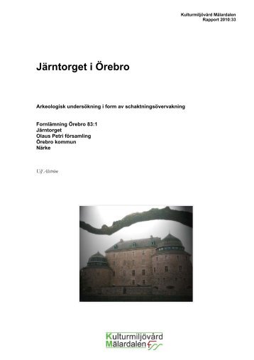 Rapport 2010:33 - Stiftelsen KulturmiljÃ¶vÃ¥rd