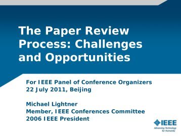 The Paper Review Process: Challenges and Opportunities - IEEE