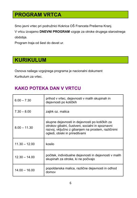 VRTEC KOKRICA - Osnovna Å¡ola Franceta PreÅ¡erna Kranj