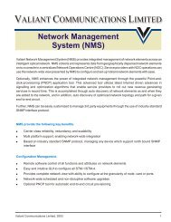 Network Management System (NMS) VALIANT COMMUNICATIONS ...