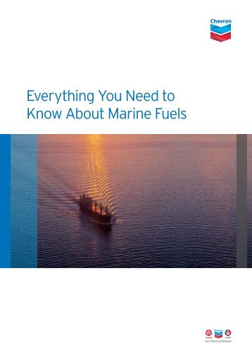 Everything You Need to Know About Marine Fuels - Chevron Global ...