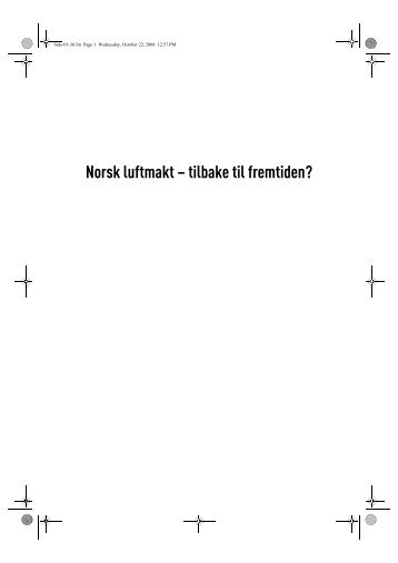 Norsk luftmakt â tilbake til fremtiden? - HÃ¸gskolene i Forsvaret