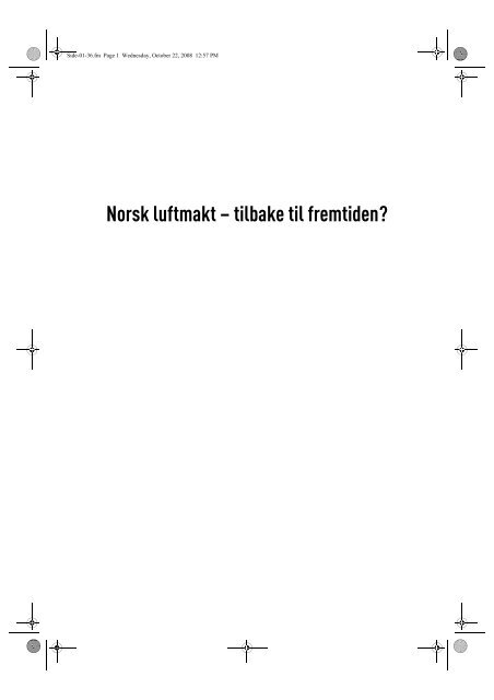 Norsk luftmakt â tilbake til fremtiden? - HÃ¸gskolene i Forsvaret