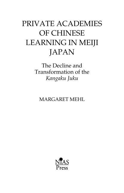 Private Academies of Chinese Learning in Meiji Japan: The Decline ...