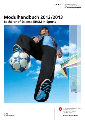 Modulhandbuch 2012/2013 Bachelor of Science EHSM in Sports