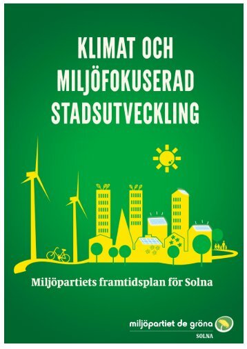 klimat och miljÃ¶fokuserad stadsutveckling - MiljÃ¶partiet de grÃ¶na