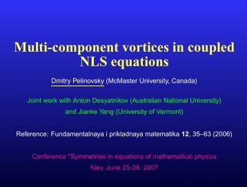 Multi-component vortices in coupled NLS equations - Dmitry ...