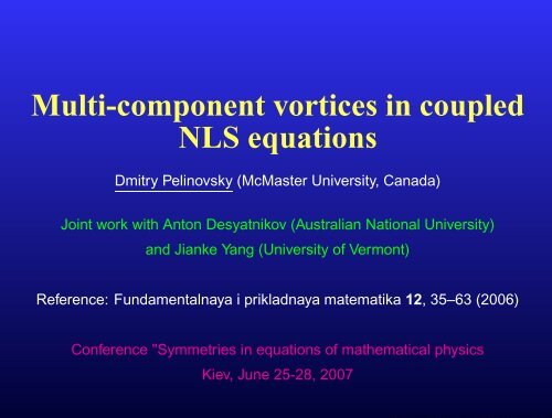 Multi-component vortices in coupled NLS equations - Dmitry ...