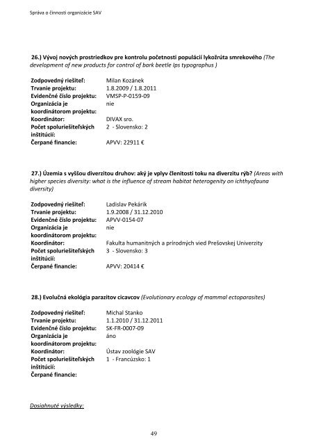 SprÃƒÂ¡va o Ã„Âinnosti ÃƒÂšZ SAV za rok 2010 - ÃƒÂšstav zoolÃƒÂ³gie SAV