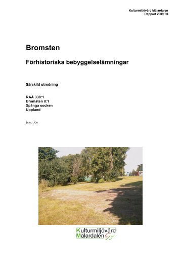 Bromsten - Stiftelsen KulturmiljÃ¶vÃ¥rd