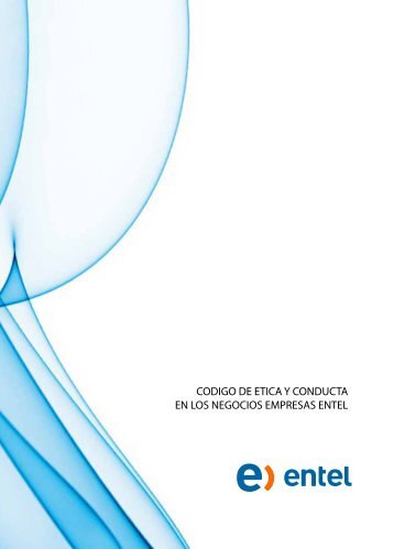 codigo de etica y conducta en los negocios empresas entel