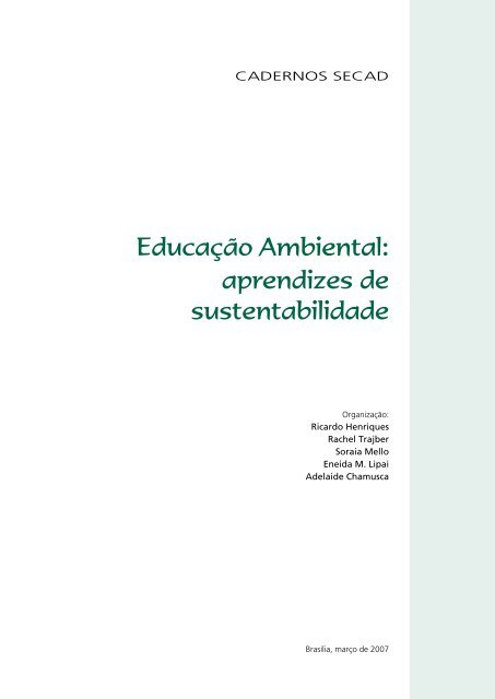 Educação Ambiental: aprendizes de sustentabilidade - Ministério da ...