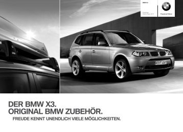 DER BMW X3. ORIGINAL BMW ZUBEHÃR. - BMW Diplomatic Sales