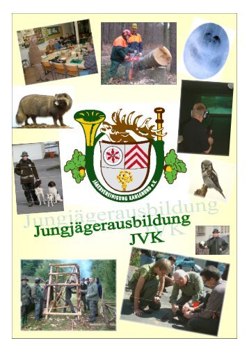 Ausbildung im JVK - Jägervereinigung Kahlgrund eV