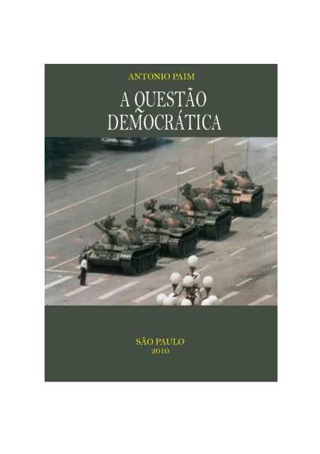 A QuestÃƒÂ£o DemocrÃƒÂ¡tica, 2010. - Instituto de Humanidades
