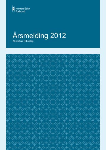 Ãrsmelding 2012 - Human-Etisk Forbund