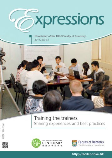 Expressions: Newsletter of the HKU Faculty of Dentistry, 2011 Issue 3