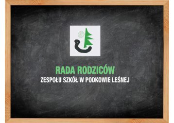 Prezentacja - Rada Rodziców Zespołu Szkół w Podkowie Leśnej