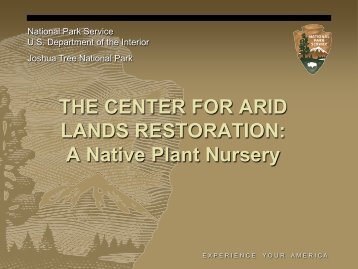 THE CENTER FOR ARID LANDS RESTORATION - Desert ...