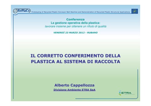 il corretto conferimento della plastica al sistema di raccolta - Etra Spa