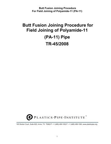 Butt Fusion Joining Procedure for Field Joining of Polyamide-11