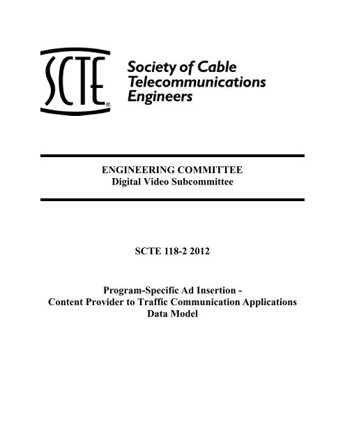 ENGINEERING COMMITTEE Digital Video Subcommittee SCTE 118 ...