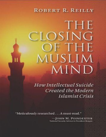 Robert.R.Reilly_The Closing of the Muslim Mind