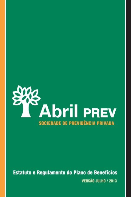 Estatuto e Regulamento do Plano de BenefÃ­cios - AbrilPREV