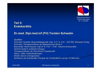 Teil 5: Endokarditis Dr.med. Dipl.med.inf (FH) Torsten ... - Tschwalm.de