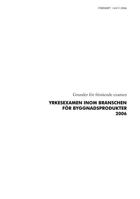 Yrkesexamen inom branschen fÃ¶r byggnadsprodukter - Opetushallitus