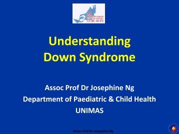 Understanding Down Syndrome - Agape Centre Sibu