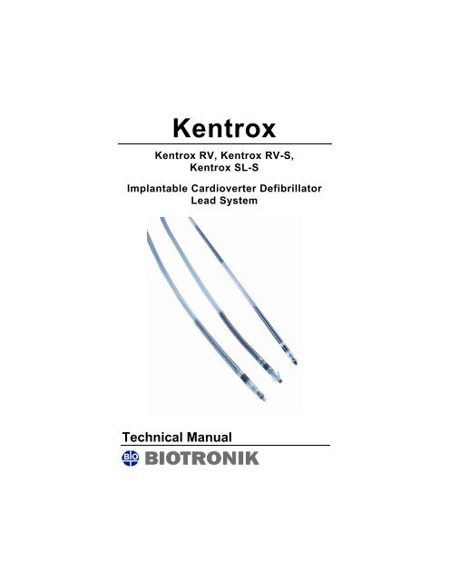 Kentrox - BIOTRONIK USA - News