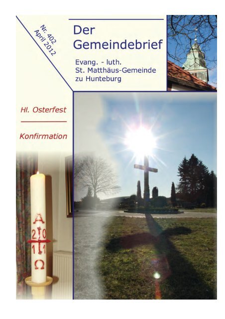 Gemeindebrief April 2012 - St.Matthaeus-Gemeinde Hunteburg