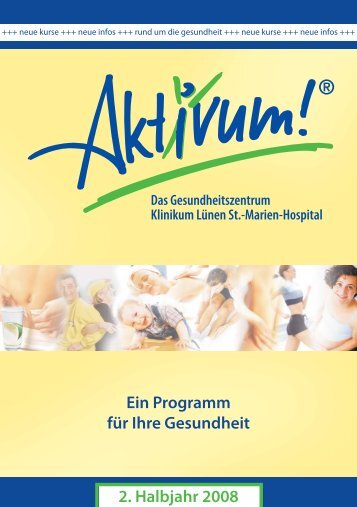 2. Halbjahr 2008 Ein Programm für Ihre Gesundheit - Aktivum