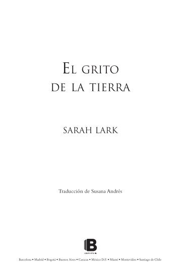 EL GRITO DE LA TIERRA - Ediciones B